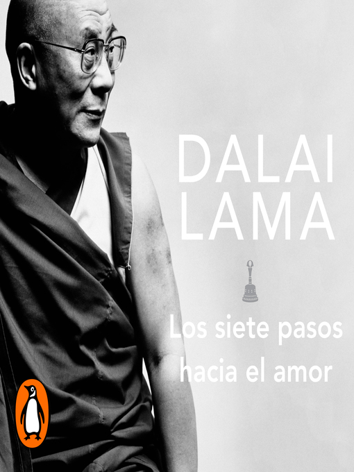 Title details for Los siete pasos hacia el amor by Dalai Lama - Wait list